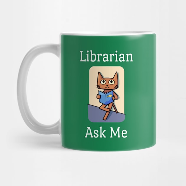 Librarian Ask Me by jutulen